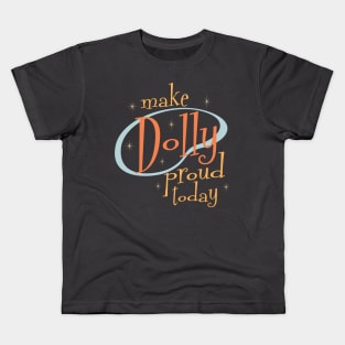 Make Dolly proud today in retro diner font + starbursts and vintage colors Kids T-Shirt